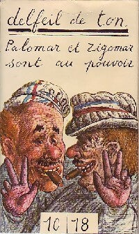 Livrenpoche : Chroniques de Charlie-hebdo Tome I : Palomar et zigomar tirent dans le tas - Delfeil De Ton - Livre