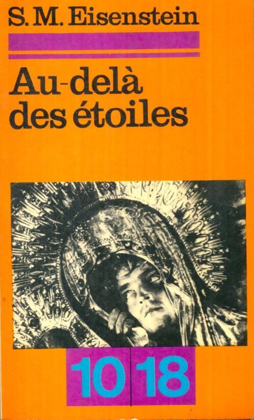 Livrenpoche : Oeuvres Tome I : Au-delà des étoiles - S.M. Eisenstein - Livre