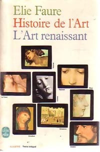 Livrenpoche : Histoire de l'art Tome III : L'art renaissant - Elie Faure - Livre