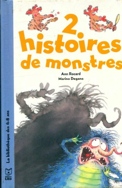 2 histoires de monstres - Ann Rocard -  La Bibliothèque des 4-8 ans - Livre