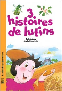 Livrenpoche : 3 histoires de lutins - Dolorès Mora - Livre