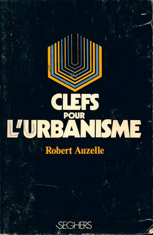 Livrenpoche : Clefs pour l'urbanisme - Robert Auzelle - Livre