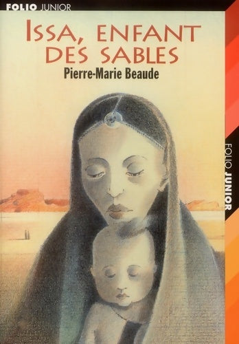 Livrenpoche : Issa, enfant des sables - Pierre-Marie Beaude - Livre
