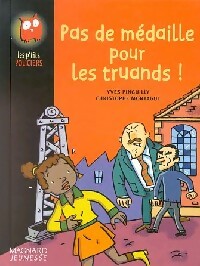 Livrenpoche : Pas de médailles pour les truands ! - Yves Pinguilly - Livre