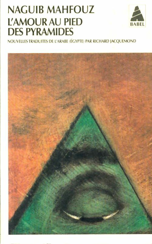 Livrenpoche : L'amour au pied des pyramides - Naguib Mahfouz - Livre