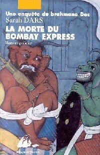 Livrenpoche : La morte du Bombay express - Sarah Dars - Livre