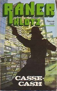 Casse-cash - Claude Klotz - Livre