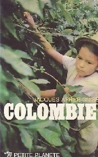 Livrenpoche : Colombie - Jacques Aprile-Gnisset - Livre