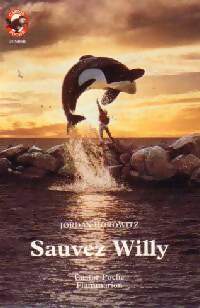 Livrenpoche : Sauvez Willy - Jordan Horowitz - Livre