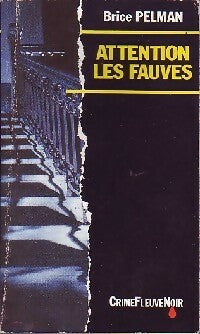 Livrenpoche : Attention les fauves - Brice Pelman - Livre