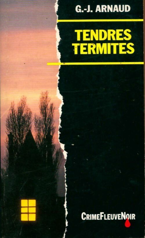 Livrenpoche : Tendres termites - Georges-Jean Arnaud - Livre