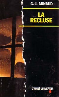 Livrenpoche : La recluse - Georges-Jean Arnaud - Livre
