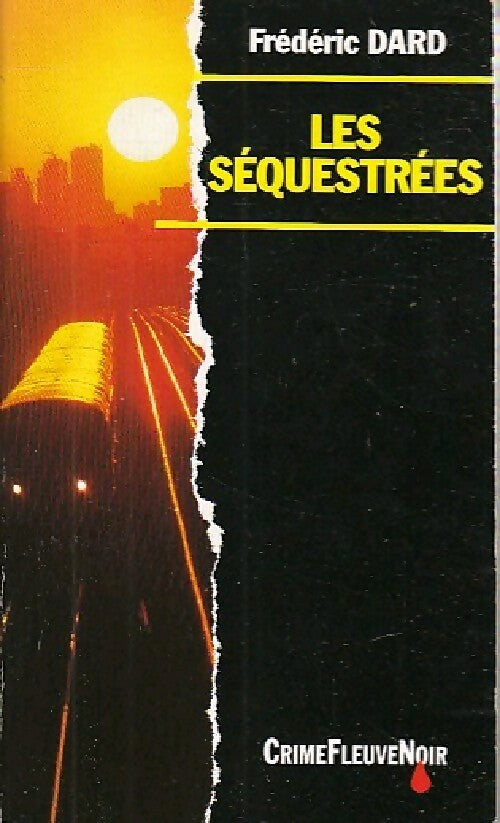 Livrenpoche : Les séquestrées - Frédéric Dard - Livre