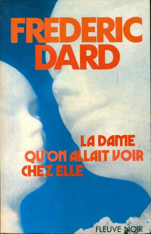 Livrenpoche : La dame qu'on allait voir chez elle - Frédéric Dard - Livre