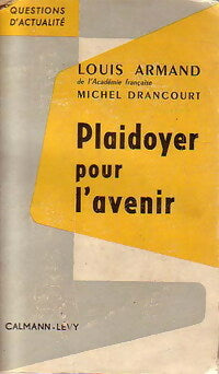 Livrenpoche : Plaidoyer pour l'avenir - Louis Armand - Livre