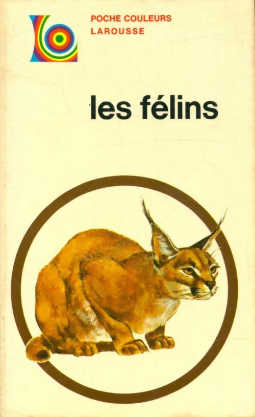 Livrenpoche : Les félins - M Boorer - Livre