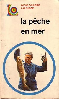 Livrenpoche : La pêche en mer - C. Gammon - Livre