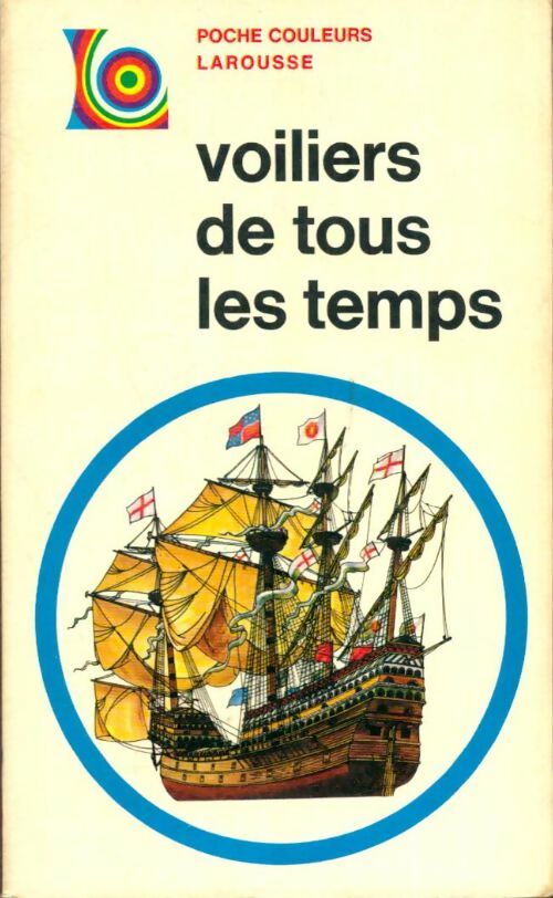 Livrenpoche : Voiliers de tous les temps - G. Goldsmith-Corter - Livre