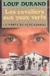 Livrenpoche : Les cavaliers aux yeux verts - Loup Durand - Livre