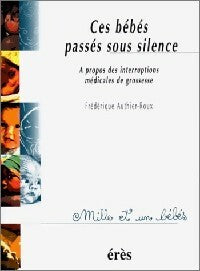 Livrenpoche : Ces bébés passés sous silence - Frédérique Authier-Roux - Livre