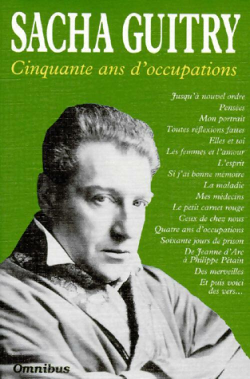 Livrenpoche : Cinquante ans d'occupations - Sacha Guitry, Bernard Laygues - Livre