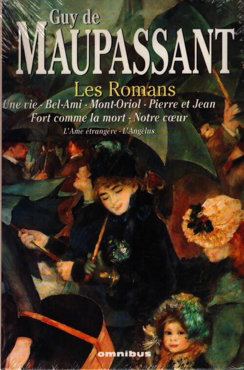Les romans - Guy De Maupassant - Livre