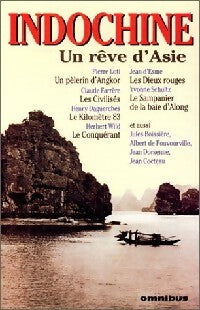 Livrenpoche : Indochine, un rêve d'Asie - Collectif - Livre