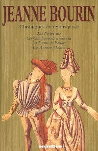 Livrenpoche : Chroniques du temps passé - Jeanne Bourin - Livre