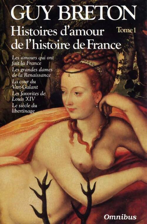 Livrenpoche : Histoires d'amour de l'Histoire de France Tome I - Guy Breton - Livre