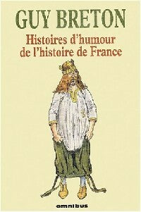 Livrenpoche : Histoires d'humour de l'histoire de France - Guy Breton - Livre