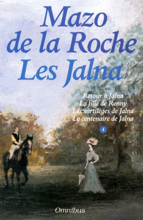 Livrenpoche : Les Jalna Tome IV - Mazo De la Roche - Livre