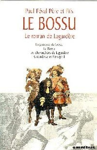 Livrenpoche : Le Bossu, le roman de Lagardère - Fils Paul Féval - Livre
