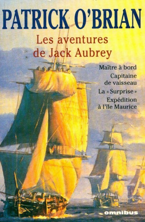 Livrenpoche : Les aventures de Jack Aubrey Tome I - Patrick O'Brian - Livre
