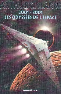Livrenpoche : 2001-3001, les odyssées de l'espace - Arthur Charles Clarke - Livre