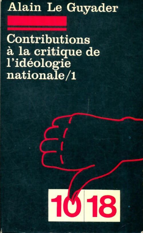 Livrenpoche : Contributions à la critique de l'idéologie nationale Tome I - Hervé Le Guyader - Livre