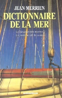 Dictionnaire de la mer - Jean Merrien - Livre