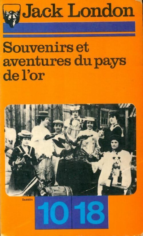 Livrenpoche : Souvenirs et aventures du pays de l'or - Jack London - Livre