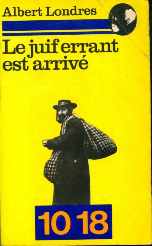 Livrenpoche : Le juif errant est arrivé - Albert Londres - Livre