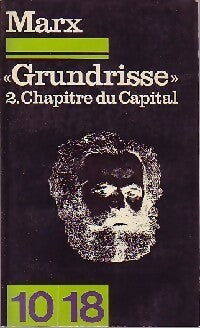 Livrenpoche : Grundisse Tome II : Chapitre du capital - Karl Marx - Livre