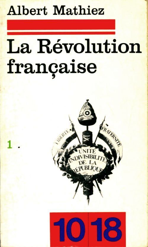 La Révolution française Tome I - Albert Mathiez - Livre