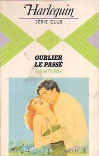 Livrenpoche : Oublier le passé - Lynne Collins - Livre