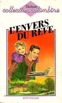 Livrenpoche : L'envers du rêve - Betty Roland - Livre