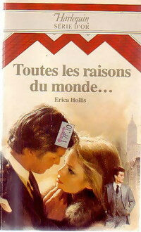 Livrenpoche : Toutes les raisons du monde - Erica Hollis - Livre
