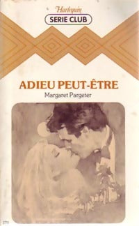 Livrenpoche : Adieu peut-être - Margaret Pargeter - Livre
