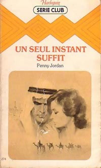 Un seul instant suffit - Penny Jordan - Livre