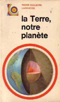 Livrenpoche : La terre, notre planète - I.-O. Evans - Livre