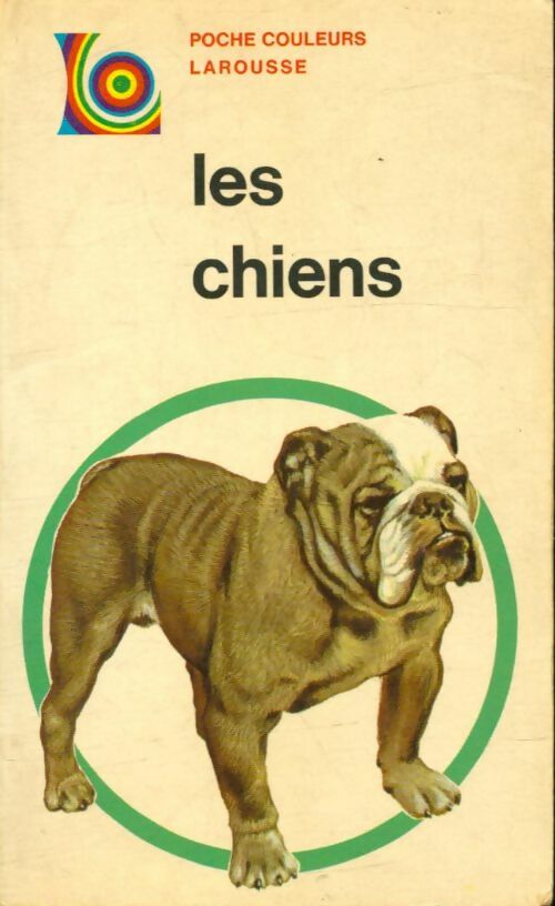 Livrenpoche : Les chiens - W. Boorer - Livre
