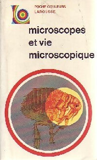 Livrenpoche : Microscopes et vie microscopique - P. Healey - Livre