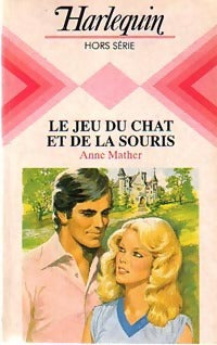 Livrenpoche : Le jeu du chat et de la souris - Anne Mather - Livre