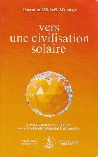 Vers une civilisation solaire - Omraam Mikhaël Aïvanhov - Livre